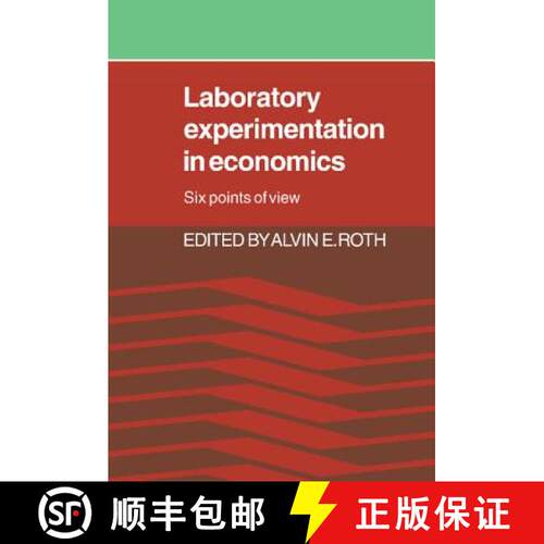 预订 精装 Laboratory Experimentation in Economics: Six Points of View [9780521333924]