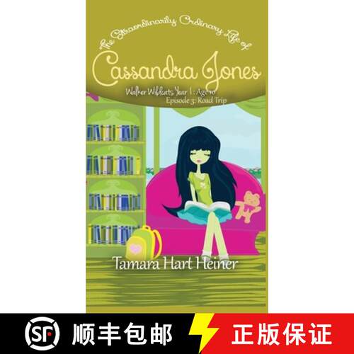 【3-4周达】精装 Road Trip (Episode 3): The Extraordinarily Ordinary Life of Cassandra Jones [9781947307438]