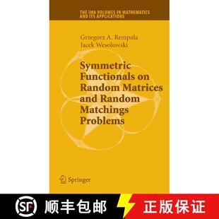 【3-4周达】精装 Symmetric Functionals on Random Matrices and Random Matchings Problems [9780387751450]
