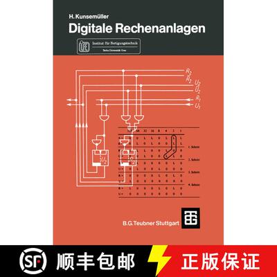 【3-4周达】Digitale Rechenanlagen: Eine Einführung in Struktur, Aufbau und Arbeitsweise [9783519065128]
