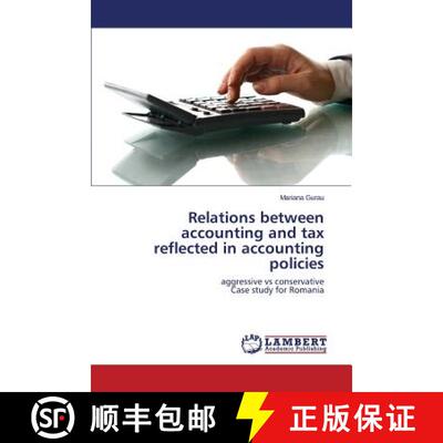 预订 Relations between accounting and tax reflected in accounting policies [9783659511509]