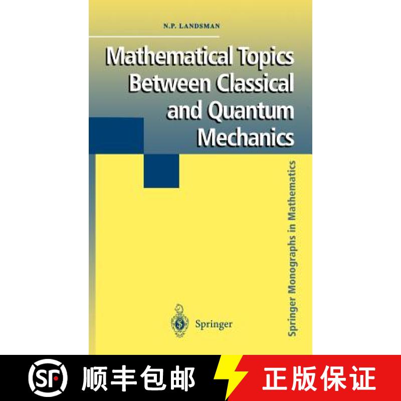 【3-4周达】Mathematical Topics Between Classical and Quantum Mechanics [9780387983189]