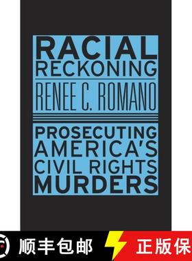 【3-4周达】Racial Reckoning: Prosecuting America's Civil Rights Murders [9780674976030]