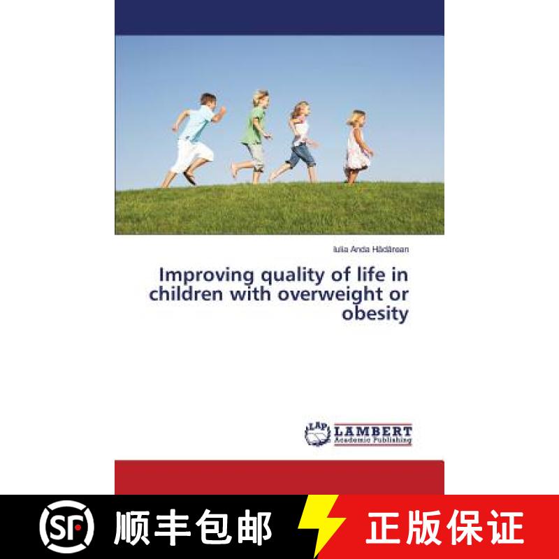 预订 Improving quality of life in children with overweight or obesity [9783659826054]