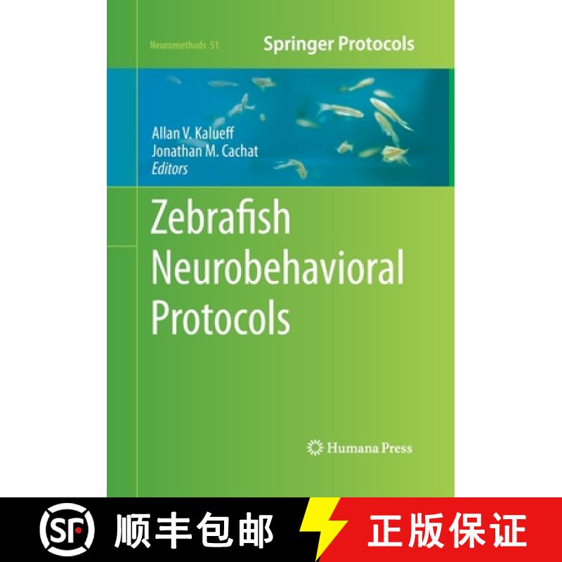 【3-4周达】Zebrafish Neurobehavioral Protocols [9781493958849]