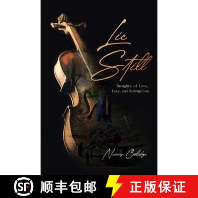 【3-4周达】Lie Still: Thoughts of Love, Loss, and Redemption [9781647018351]