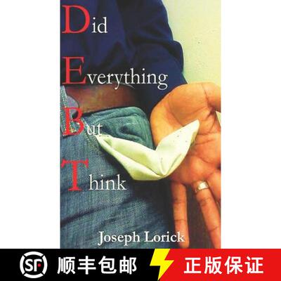 【3-4周达】Did Everything But Think: D.E.B.T. [9780615637747]