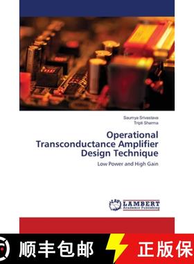 【3-4周达】Operational Transconductance Amplifier Design Technique [9786200784612]
