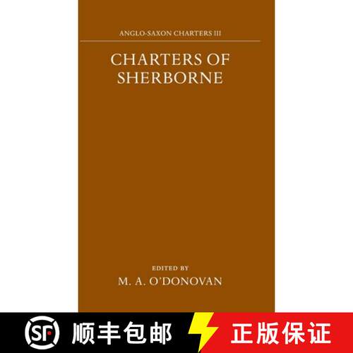 【3-4周达】精装 Charters of Sherborne [9780197260517]