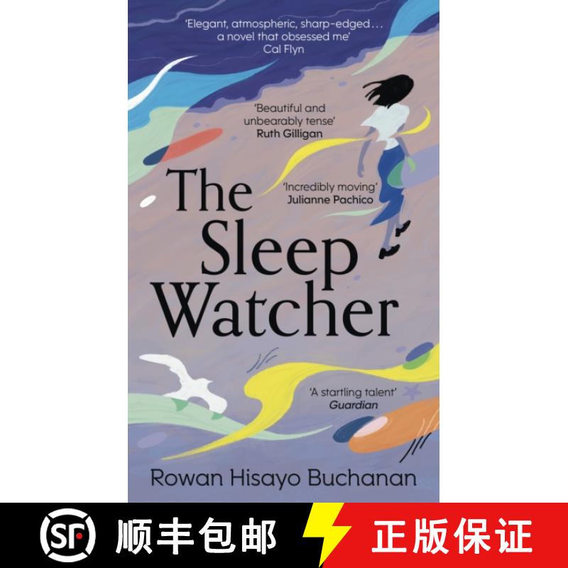 【3-4周达】Sleep Watcher: The luminous new novel from Costa-shortlisted author Rowan Hisayo Buchanan [9781399710626]
