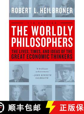 【3-4周达】The Worldly Philosophers: The Lives, Times, and Ideas of the Great Economic Thinkers [9780684862149]