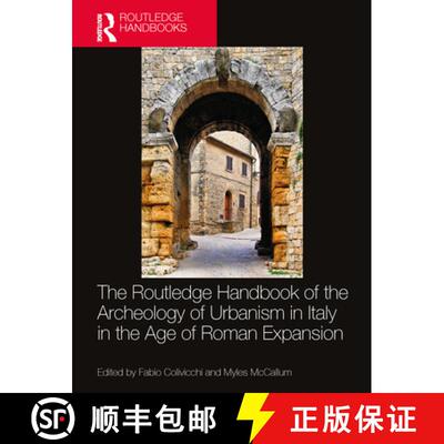 【3-4周达】精装 The Routledge Handbook of the Archaeology of Urbanism in Italy in the Age of Roman Ex... [9781032222684]