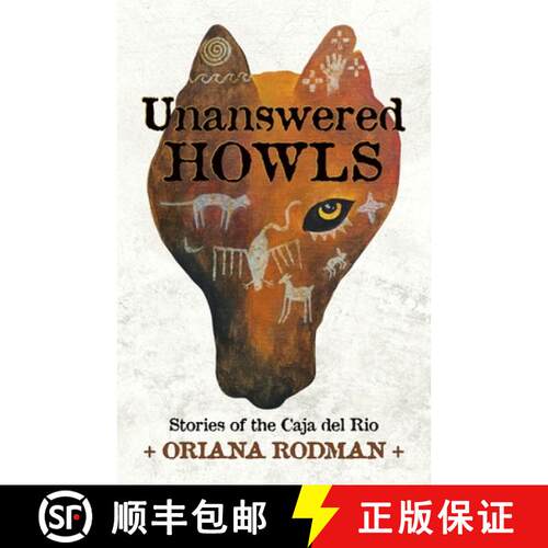 【3-4周达】Unanswered Howls: Stories of the Caja del Rio: Stories of the Caja del Rio [9781955478182]