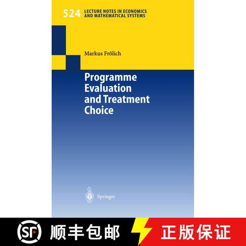 【3-4周达】Programme Evaluation and Treatment Choice [9783540443285]