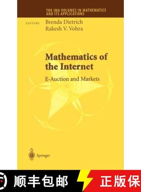 【3-4周达】Mathematics of the Internet: E-Auction and Markets [9780387953595]