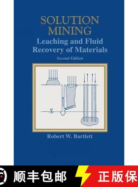 【3-4周达】Solution Mining: Leaching and Fluid Recovery of Materials [9781138996380]