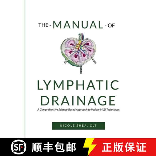 【3-4周达】The Manual of Lymphatic Drainage: For Practitioners [9781304941145]