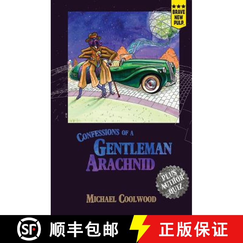 【3-4周达】Confessions of a Gentleman Arachnid [9781940233284]