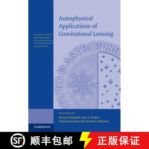 【3-4周达】精装 Astrophysical Applications of Gravitational Lensing: - Astrophysical Applications of ... [9781107078543]