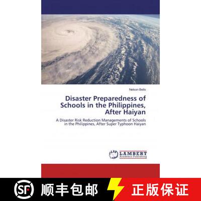 预订 Disaster Preparedness of Schools in the Philippines, After Haiyan [9786200788702]