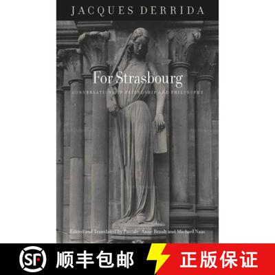 【3-4周达】For Strasbourg – Conversations of Friendship and Philosophy [9780823256495]
