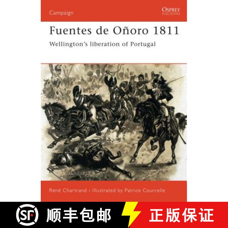 【3-4周达】Fuentes de Oñoro 1811: Wellington's Liberation of Portugal [9781841763118]