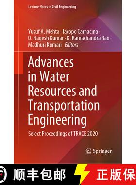 【3-4周达】Advances in Water Resources and Transportation Engineering : Select Proceedings of TRACE 2020 [9789811613029]