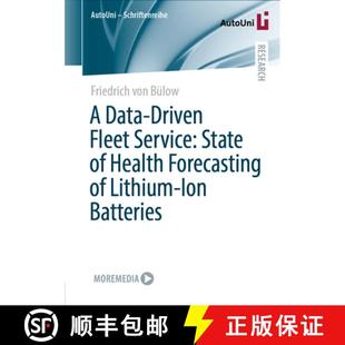 Driven Lithium Batteries Data Health State Service 4周达 9783658431877 Ion Forecasting Fleet