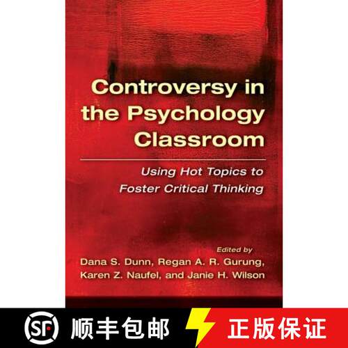 【3-4周达】Controversy in the Psychology Classroom: Using Hot Topics to Foster Critical Thinking [9781433812385]