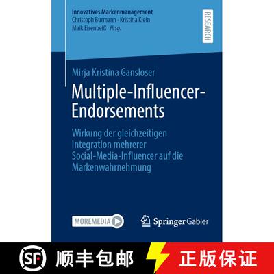 【3-4周达】Multiple-Influencer-Endorsements : Wirkung der gleichzeitigen Integration mehrerer Social-... [9783658493646]