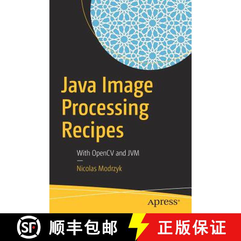 【3-4周达】Java Image Processing Recipes : With OpenCV and JVM [9781484234648]