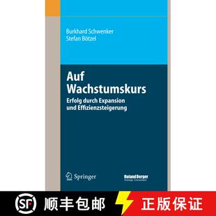 【3-4周达】精装 Auf Wachstumskurs : Erfolg durch Expansion und Effizienzsteigerung [9783540267553]