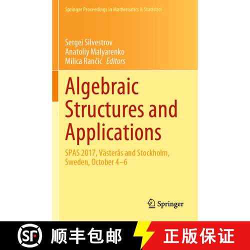 【3-4周达】Algebraic Structures and Applications: SPAS 2017, Västerås and Stockholm, Sweden, Octobe... [9783030418526]