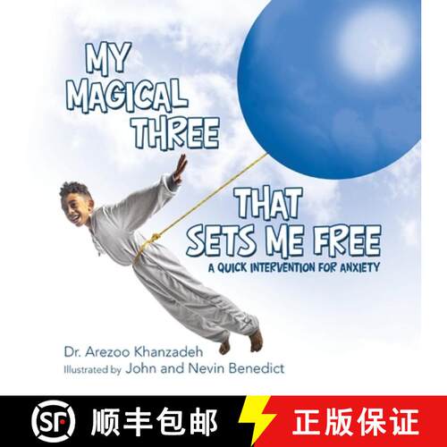 【3-4周达】My Magical Three That Sets Me Free: A Quick Intervention for Anxiety [9781480894280]