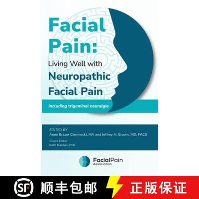 【3-4周达】Facial Pain: Living Well with Neuropathic Facial Pain: Including Trigeminal Neuralgia [9798991228305]