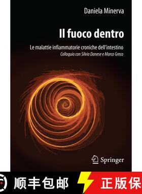 【3-4周达】Il fuoco dentro: Le malattie infiammatorie croniche dell’intestino Colloquio con Silvio D... [9788847020672]