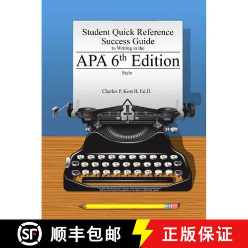 【3-4周达】Student Quick Reference Success Guide to Writing in the APA 6th Edition Style [9781329132061]