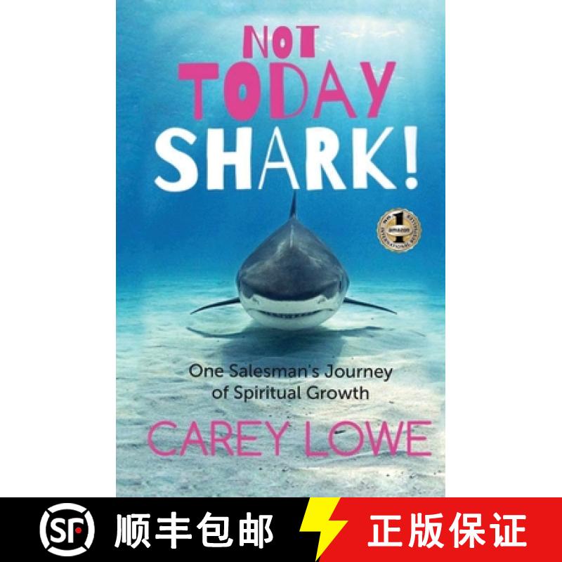 【2-3周达】Not Today Shark: One Salesman's Journey of Spiritual Growth [9781637920510]