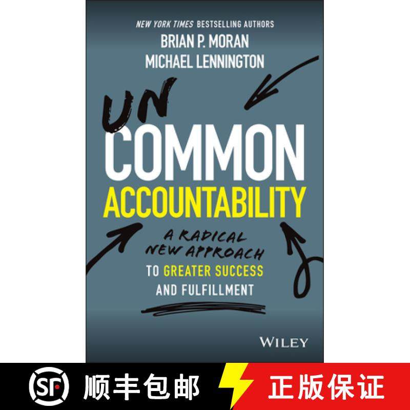 【3-4周达】Uncommon Accountability: A Radical New Approach to Greater Success and Fulfillment [9781119764922]