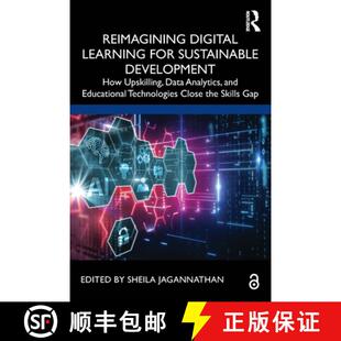 【3-4周达】Reimagining Digital Learning for Sustainable Development: How Upskilling, Data Analytics, ... [9780367545604]