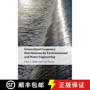 【3-4周达】Generalized Frequency Distributions for Environmental and Water Engineering [9781316516843]