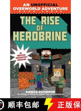 【3-4周达】The Rise of Herobrine: An Unofficial Overworld Adventure, Book Three [9781510734326]