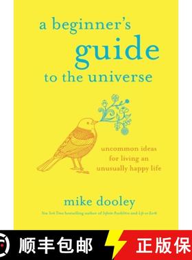 【3-4周达】Beginner's Guide to the Universe: Uncommon Ideas for Living an Unusually Happy Life [9781788170291]