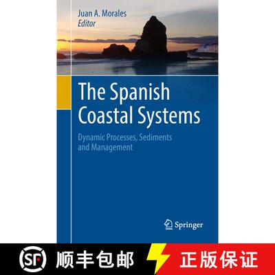 【3-4周达】The Spanish Coastal Systems : Dynamic Processes, Sediments and Management [9783319931685]