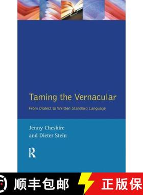 【3-4周达】Taming the Vernacular: From Dialect to Written Standard Language [9781138437494]