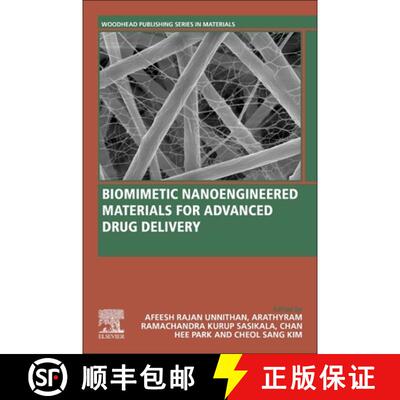 【3-4周达】Biomimetic Nanoengineered Materials for Advanced Drug Delivery [9780128149447]