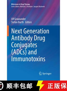 【3-4周达】Next Generation Antibody Drug Conjugates (ADCs) and Immunotoxins [9783319836096]