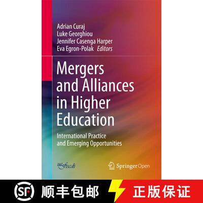 【3-4周达】精装 Mergers and Alliances in Higher Education : International Practice and Emerging Oppor... [9783319131344]