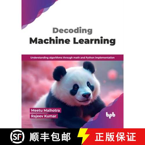 【3-4周达】Decoding Machine Learning: Understanding algorithms through math and Python implementation... [9789378547263]