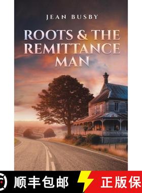 【3-4周达】Roots & the Remittance Man [9798891555945]